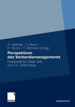 Perspektiven des Verbandsmanagements: Festschrift für Dieter Witt zum 70. Geburtstag (German Edition)