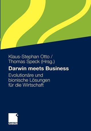 Darwin meets Business: Evolutionäre und bionische Lösungen für die Wirtschaft (German Edition)