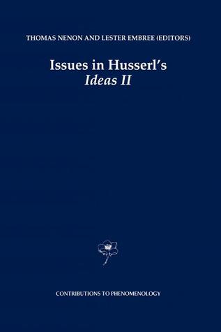 Issues in Husserl’s Ideas II (Contributions to Phenomenology)