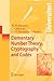 Elementary Number Theory, Cryptography and Codes (Universitext)