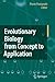 Evolutionary Biology from Concept to Application