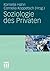Soziologie des Privaten