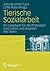 Tierische Sozialarbeit: Ein Lesebuch für die Profession zum Leben und Arbeiten mit Tieren (German Edition)
