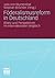 Föderalismusreform in Deutschland: Bilanz und Perspektiven im internationalen Vergleich (Schriften der Sektion Regierungssystem und Regieren in der ... für Politsche Wissenschaft) (German Edition)