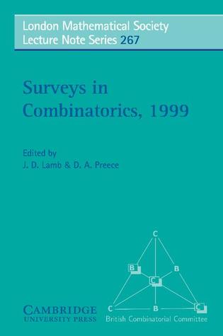 Surveys in Combinatorics, 1999 (London Mathematical Society Lecture Note Series, Series Number 267)