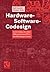 Hardware-Software-Codesign: Entwicklung flexibler Mikroprozessor-FPGA-Hochleistungssysteme (German Edition)