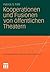 Kooperationen und Fusionen von öffentlichen Theatern (Kulturmanagement und Kulturwissenschaft) (German Edition)