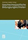 Geschlechtsspezifische Bildungsungleichheiten (German Edition)