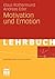 Motivation und Emotion (Basiswissen Psychologie) (German Edition)