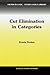 Cut Elimination in Categories (Trends in Logic)
