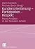Kundenorientierung - Partizipation - Respekt by Karin Sanders