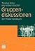 Gruppendiskussionen: Ein Praxis-Handbuch (German Edition)