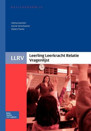 Leerling Leerkracht Relatie Vragenlijst - Handleiding (Dutch Edition)