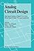 Analog Circuit Design: High-Speed Analog-to-Digital Converters, Mixed Signal Design; PLLs and Synthesizers