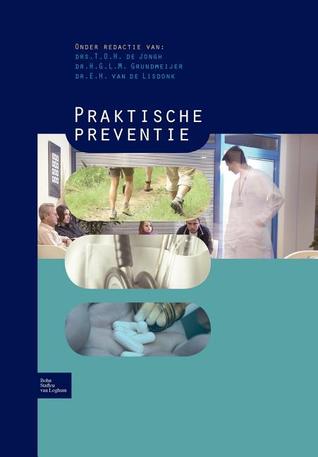 Praktische preventie (Dutch Edition)
