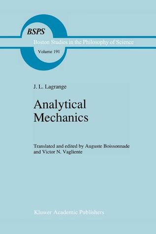 Analytical Mechanics (Boston Studies in the Philosophy and History of Science)