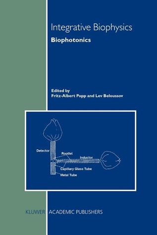 Integrative Biophysics: Biophotonics (Paperback)