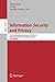 Information Security and Privacy by Willy Susilo