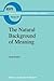 The Natural Background of Meaning (Boston Studies in the Philosophy and History of Science)