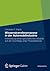 Wissenstransferprozesse in der Automobilindustrie: Entwicklung eines ganzheitlichen Modells auf der Grundlage einer Praxisfallstudie (German Edition)