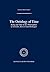 The Ontology of Time: Being and Time in the Philosophies of Aristotle, Husserl and Heidegger (Phaenomenologica)