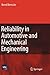 Reliability in Automotive and Mechanical Engineering: Determination of Component and System Reliability (VDI-Buch)