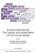 Crystal Engineering The Design and Application of Functional Solids (Nato Science Series C:, 539)