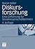 Diskursforschung: Eine Einführung für SozialwissenschaftlerInnen (Qualitative Sozialforschung, 14) (German Edition)