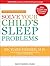 Solve Your Child's Sleep Problems by George K. Wilson