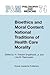 Bioethics and Moral Content...