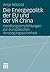 Die Energiepolitik der EU und der VR China: Handlungsempfehlungen zur europäischen Versorgungssicherheit (German Edition)