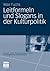 Leitformeln und Slogans in der Kulturpolitik (Kunst- und Kult... by Max Fuchs