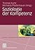 Soziologie der Kompetenz (W...