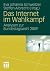 Das Internet im Wahlkampf: Analysen zur Bundestagswahl 2009 (German Edition)