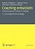 Coaching entwickeln: Forschung und Praxis im Dialog (German Edition)