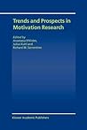 Trends and Prospects in Motivation Research