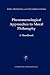 Phenomenological Approaches to Moral Philosophy: A Handbook (Contributions to Phenomenology)