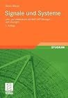 Signale und Systeme: Lehr- und Arbeitsbuch mit MATLAB®-Übungen und Lösungen (German Edition) Signale und Systeme: Lehr- und Arbeitsbuch mit MATLAB®-Übungen und Lösungen (German Edition)