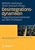 Desintegrationsdynamiken: Integrationsmechanismen auf dem Prüfstand (Analysen zu gesellschaftlicher Integration und Desintegration) (German Edition)