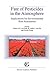 Fate of Pesticides in the Atmosphere: Implications for Environmental Risk Assessment: Proceedings of a workshop organised by The Health Council of the ... The Netherlands, April 22–24, 1998