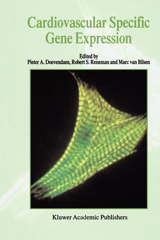 Cardiovascular Specific Gene Expression (Developments in Cardiovascular Medicine)