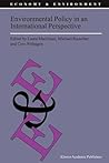 Environmental Policy in an International Perspective (Economy & Environment)