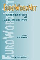 Eurowordnet: A Multilingual Database with Lexical Semantic Networks