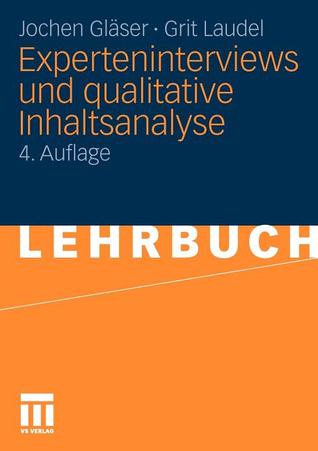 Experteninterviews Und Qualitative Inhaltsanalyse: Als Instrumente Rekonstruierender Untersuchungen