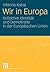 Wir in Europa: Kollektive Identität und Demokratie in der Europäischen Union (German Edition)