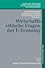 Wirtschaftsethische Fragen der E-Economy (Ethische Ökonomie. ... by Christoph Hubig