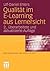 Qualität im E-Learning aus Lernersicht (Medienbildung und Gesellschaft, 15) (German Edition)