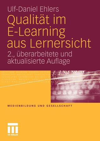 Qualität im E-Learning aus Lernersicht (Medienbildung und Gesellschaft, 15) (German Edition)