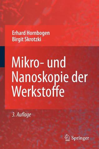 Mikro- und Nanoskopie der Werkstoffe (German Edition)