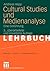 Cultural Studies und Medienanalyse by Andreas Hepp